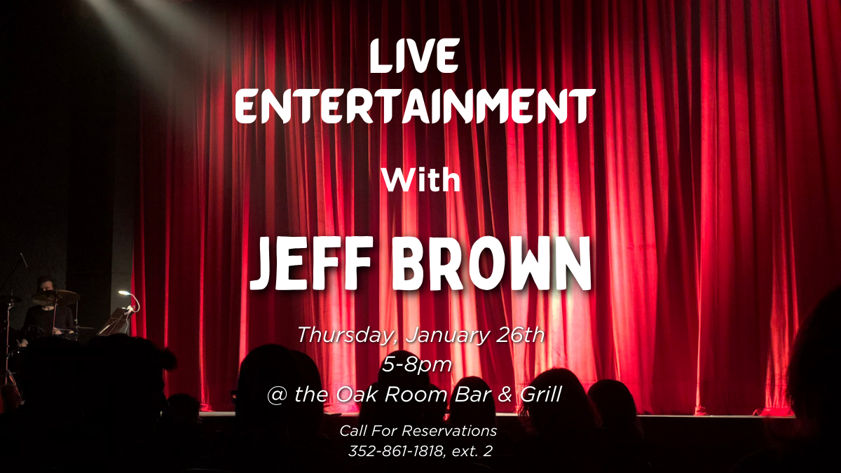 Live Entertainment with Jeff Brown