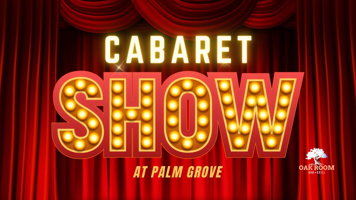 Cabaret Show coming up on June 17th 