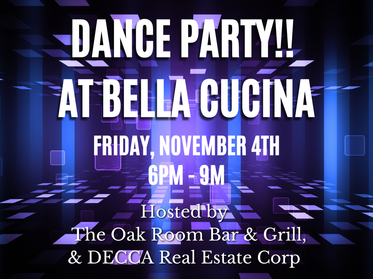 Dance Party at Bella Cucina - 11/4